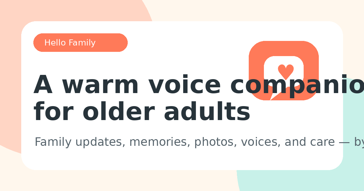Hello Family — Voice Companion for Older Adults | Hello Family